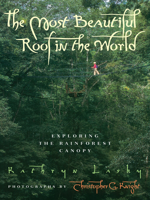 Title details for The Most Beautiful Roof in the World by Kathryn Lasky - Available